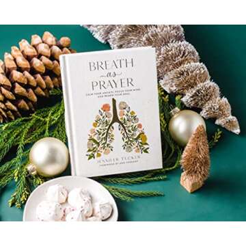 Breath as Prayer: Calm Your Anxiety, Focus Your Mind, and Renew Your Soul