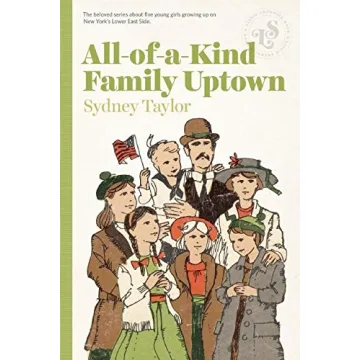 All-of-a-Kind Family Uptown - A Heartwarming Journey Through Jewish Life