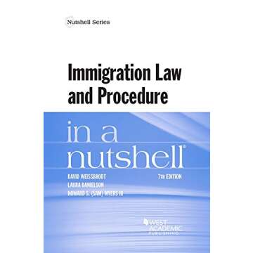 Immigration Law and Procedure in a Nutshell (Nutshells)