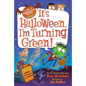 It's Halloween, I'm Turning Green (My Weird School Special Series)