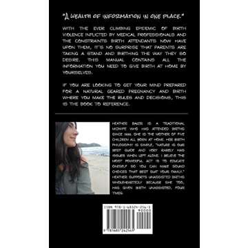 Home Birth On Your Own Terms: A How To Guide For Birthing Unassisted