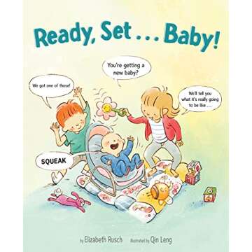 Ready, Set . . . Baby! Picture Book for Sibling Preparation