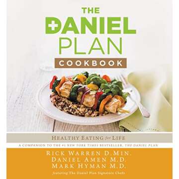The Daniel Plan Cookbook: Healthy Eating for Life