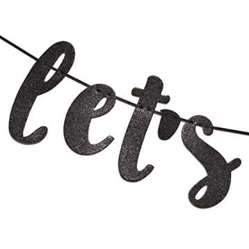 Let's Get Lit Glitter Black Banner Garland Sign, Bachelorette Party, Bridal Shower, Christmas, New Y...