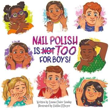 Nail Polish Is Too for Boys! Celebrate Self-Expression