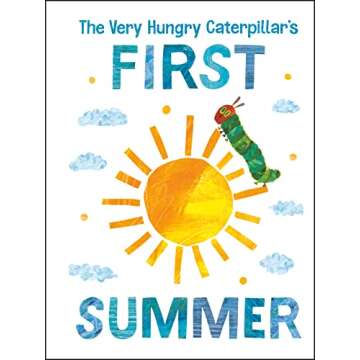 The Very Hungry Caterpillar's First Summer (The World of Eric Carle)