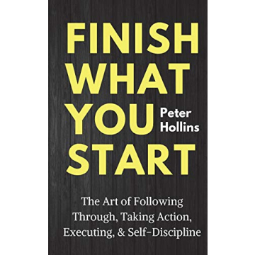 Master Self-discipline and Follow Through Effectively