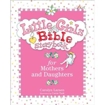 Little Girls Bible Storybook for Mothers and Daughters