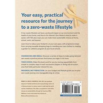 How to Go (Almost) Zero Waste: Over 150 Steps to More Sustainable Living at Home, School, Work, and ...