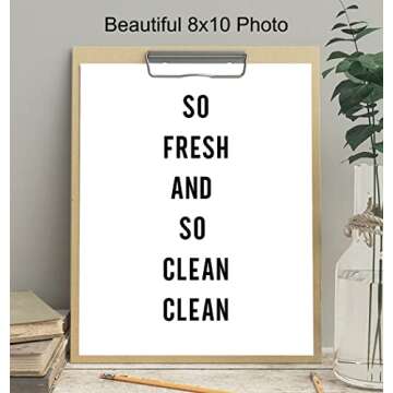 So Fresh and So Clean Clean Wall Art - Bathroom Wall Decor - Bathroom Wall Art - Funny Bathroom - Restroom Sign - Bath Wall Decor Art Poster Print - Chic Home Decor - Unique Gag or Housewarming Gift
