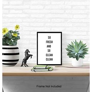 So Fresh and So Clean Clean Wall Art - Bathroom Wall Decor - Bathroom Wall Art - Funny Bathroom - Restroom Sign - Bath Wall Decor Art Poster Print - Chic Home Decor - Unique Gag or Housewarming Gift