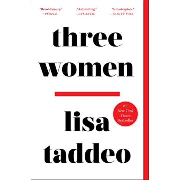 Three Women by Lisa Taddeo: A Deep Dive into Female Desire and Identity