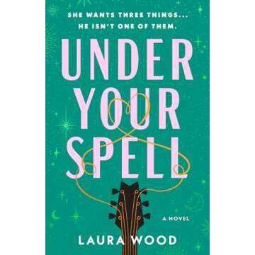 Under Your Spell: A Heartfelt Rock Star Romance