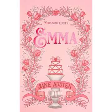 Emma by Jane Austen - Volume from Wordsworth Classics Collection