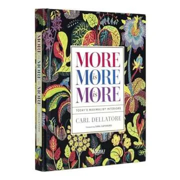 More is More is More: Today's Maximalist Interiors - A Decadent Design Guide