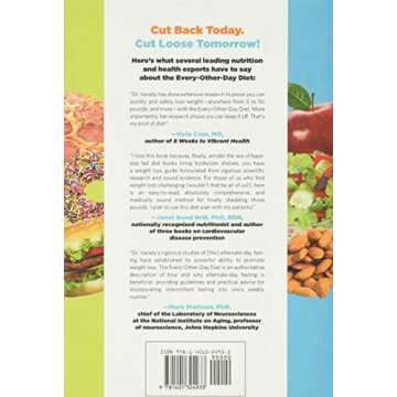 The Every-Other-Day Diet: The Diet That Lets You Eat All You Want (Half the Time) and Keep the Weigh...