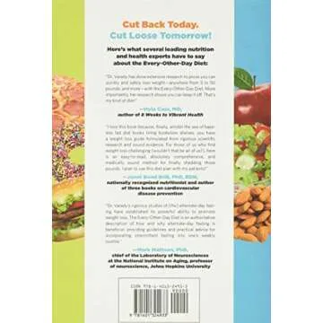 The Every-Other-Day Diet: The Diet That Lets You Eat All You Want (Half the Time) and Keep the Weigh...