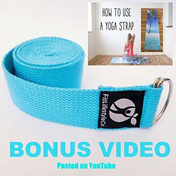 Yoga Strap Best for Stretching - 6 Colors Instructional Video - Durable Cotton with Metal D-Ring - by FitLifestyleCo