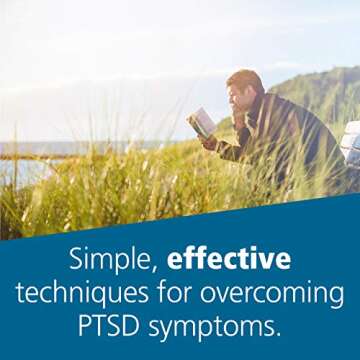 The PTSD Workbook: Simple, Effective Techniques for Overcoming Traumatic Stress Symptoms