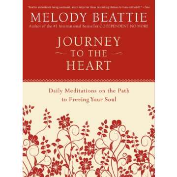 Journey to the Heart: Daily Meditations on the Path to Freeing Your Soul