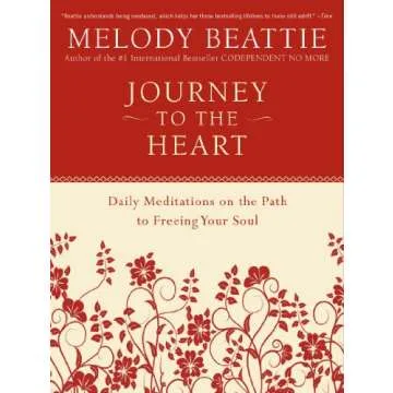 Journey to the Heart: Daily Meditations for Personal Growth and Healing