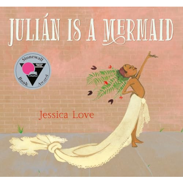 Julián Is a Mermaid - Inspire Acceptance Through Art