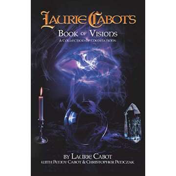 Laurie Cabot's Book of Visions: A Collection of Meditations