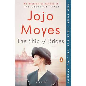 The Ship of Brides: A Novel - An Engaging Journey Through Love and War