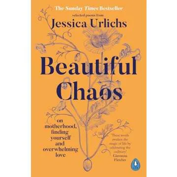 Beautiful Chaos: On Motherhood, Finding Yourself and Overwhelming Love