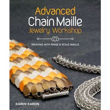 Advanced Chain Maille Jewelry Workshop: Weaving with Rings and Scale Maille