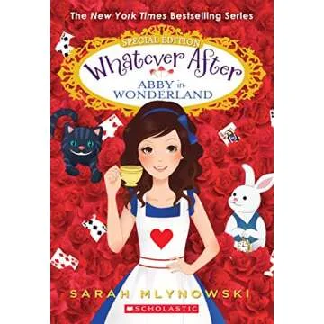 Abby in Wonderland (Whatever After Special Edition): A Journey of Imagination