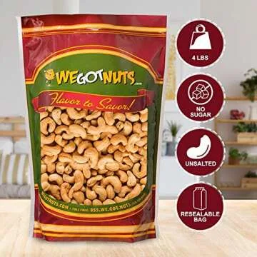 We Got Nuts Cashews - 4 Lb Healthy Snack Treats