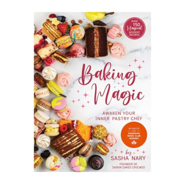 Baking Magic: Awaken Your Inner Pastry Chef