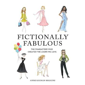 Fictionally Fabulous: The Characters Who Created the Looks We Love