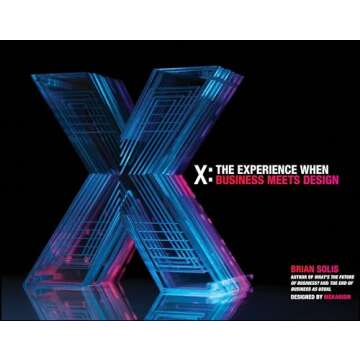 X: The Experience When Business Meets Design