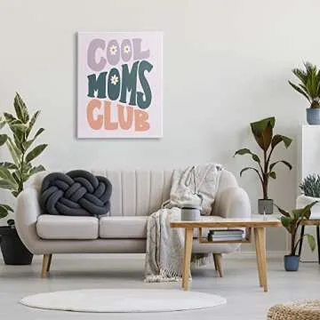 Cool Moms Club Floral Canvas Wall Art by Stupell