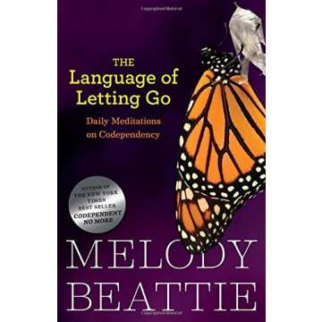 The Language Of Letting Go: Daily Meditations For Codependents by Melody Beattie