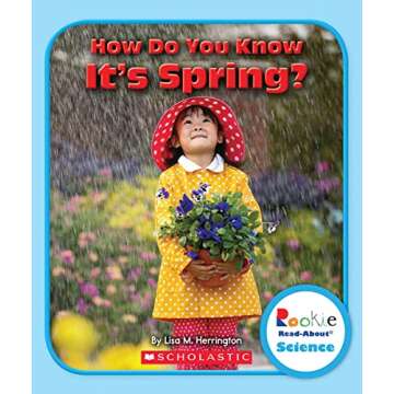 How Do You Know It's Spring? (Rookie Read-About Science: Seasons)