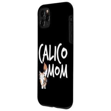 iPhone 11 Pro Max Calico Cat Mom Cute Cat Kitty Pet Animal Lover Case
