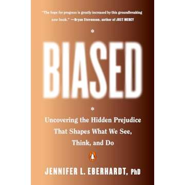 Biased: Uncovering the Hidden Prejudice That Shapes What We See, Think, and Do
