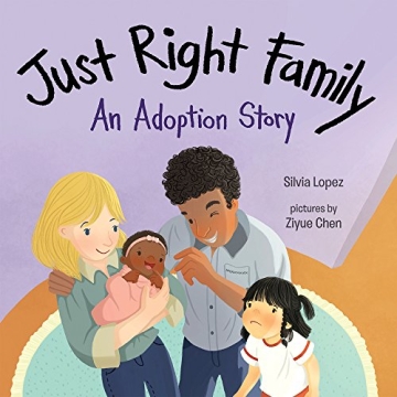 Just Right Family: An Adoption Story - A Heartwarming Tale of Acceptance