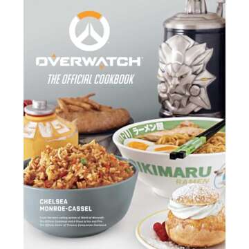 Overwatch: The Official Cookbook - Unique Recipes Inspired by Your Favorite Characters