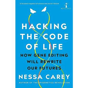 Hacking the Code of Life: How gene editing will rewrite our futures (Hot Science)