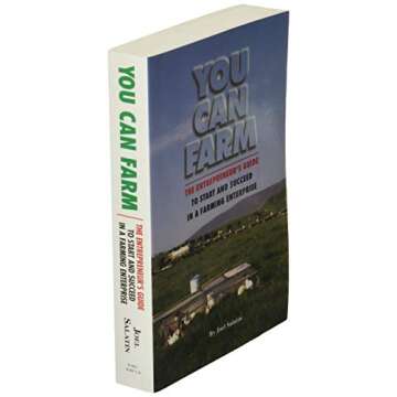 You Can Farm: Your Guide to Successful Farming Ventures