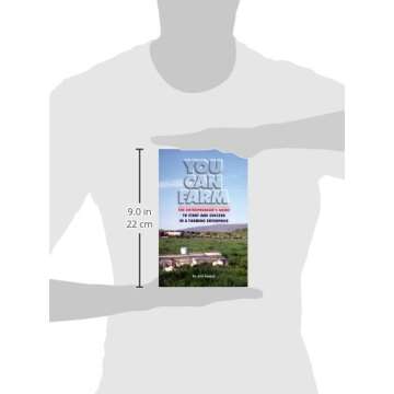 You Can Farm: Your Guide to Successful Farming Ventures