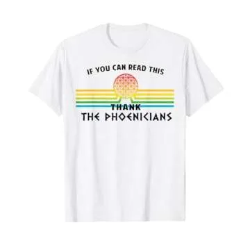 Funny If You Can Read This Thank Phoenicians Reading T-Shirt