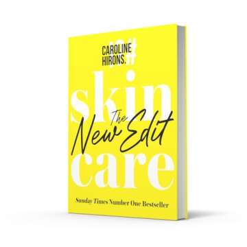 Skincare: The New Edit - The award-winning, no-nonsense guide with all new industry updates and recommendations for your skin