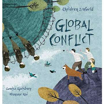 Global Conflict (Children In Our World Series)