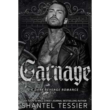 Carnage: A Dark Revenge Romance - Intriguing Novel of Love and Betrayal