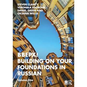 BBEPX! Building on Your Foundations in Russian: Volume One